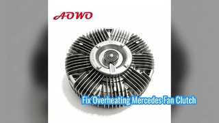 Mercedes Benz Fan Clutch A9042000822 Fix Overheating