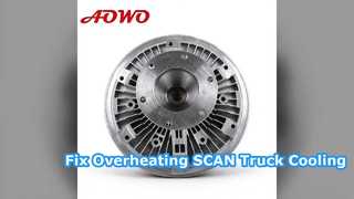 AOWO Viscous Fan Clutch for SCAN Truck Cooling Solution