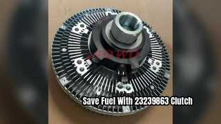 23239863 Fan Clutch Energy Saving Cooling Solution